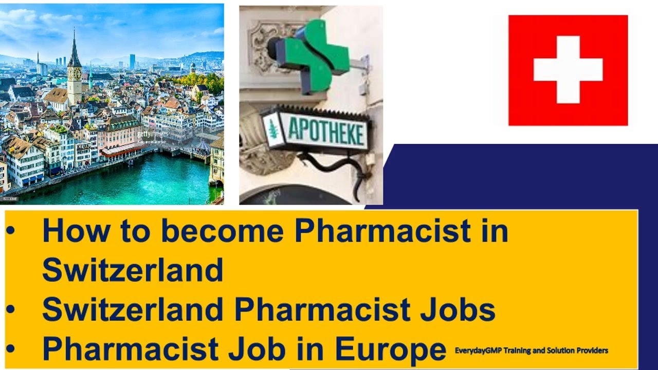 5 Simple Steps to Get a PHARMACIST Job in Switzerland Today | Pharmacist | Switzerland