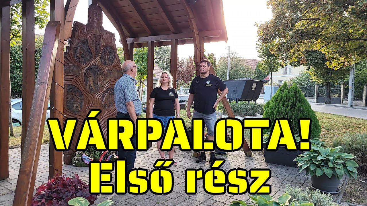 VÁRPALOTA! - ELSŐ RÉSZ