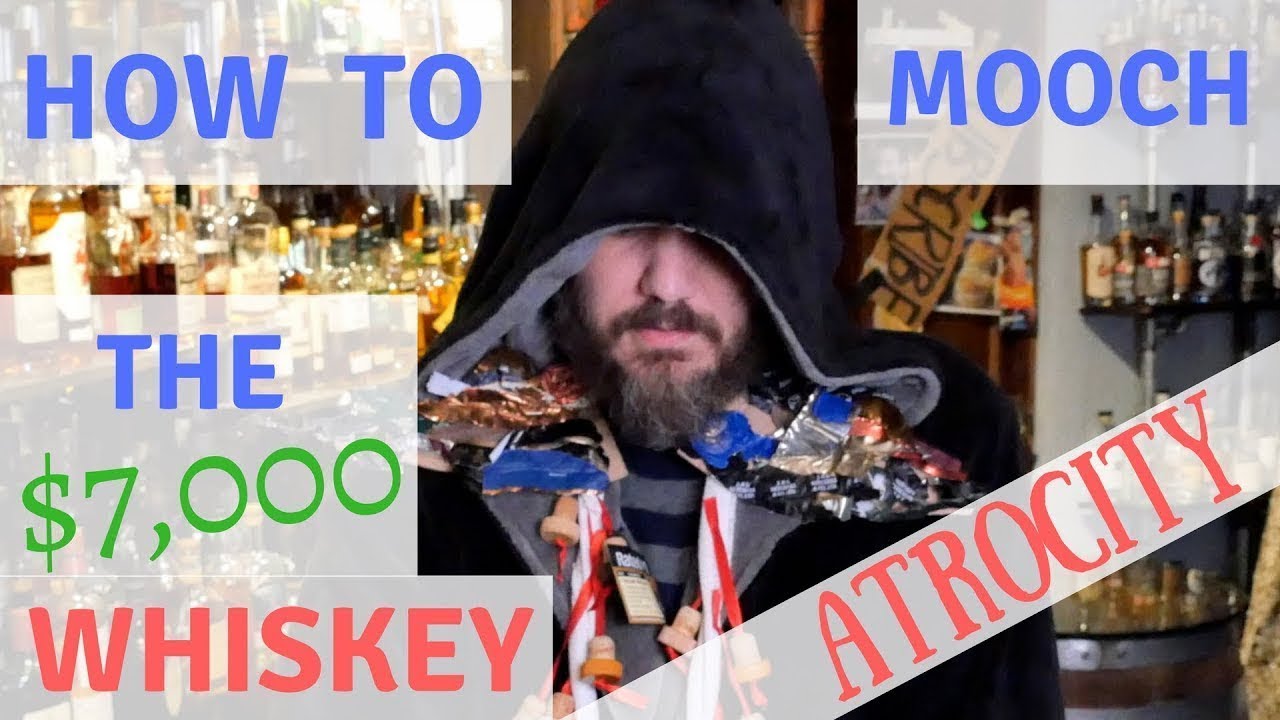 How to Mooch the $7000 Whiskey