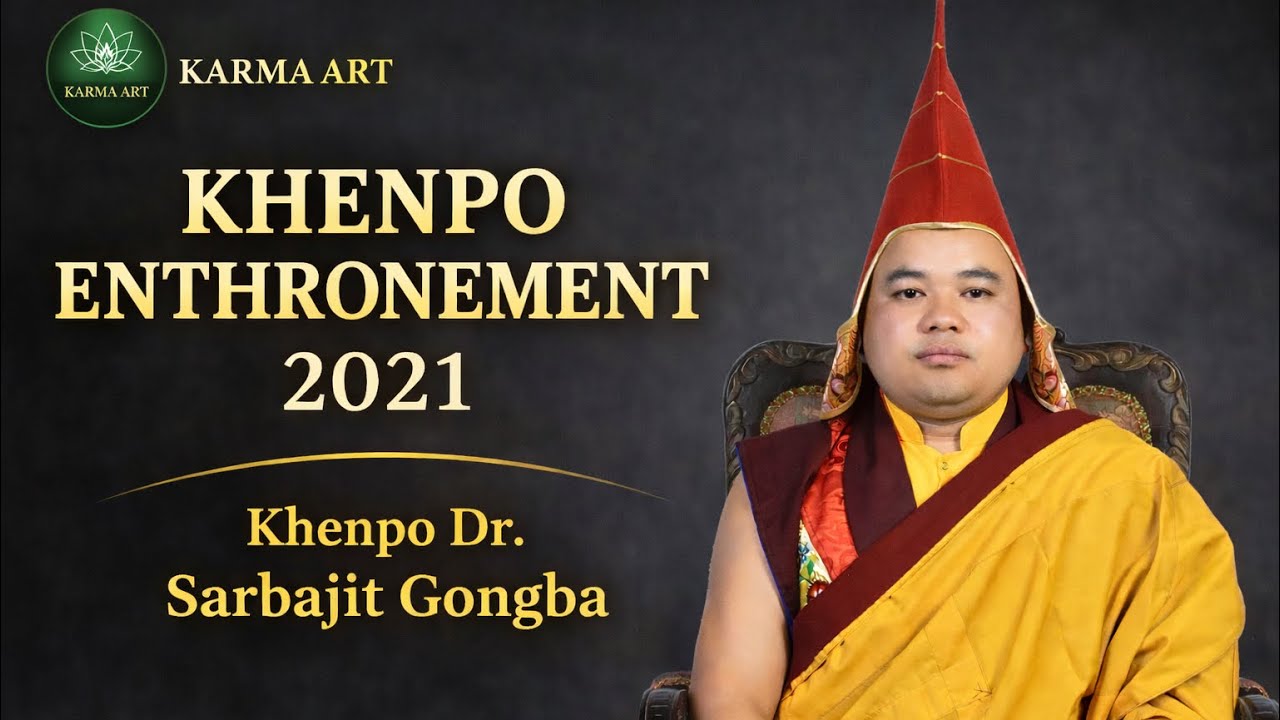 Khenpo Enthronement Celebration 2021 | Khenpo Dr. Sarbajit Gongba