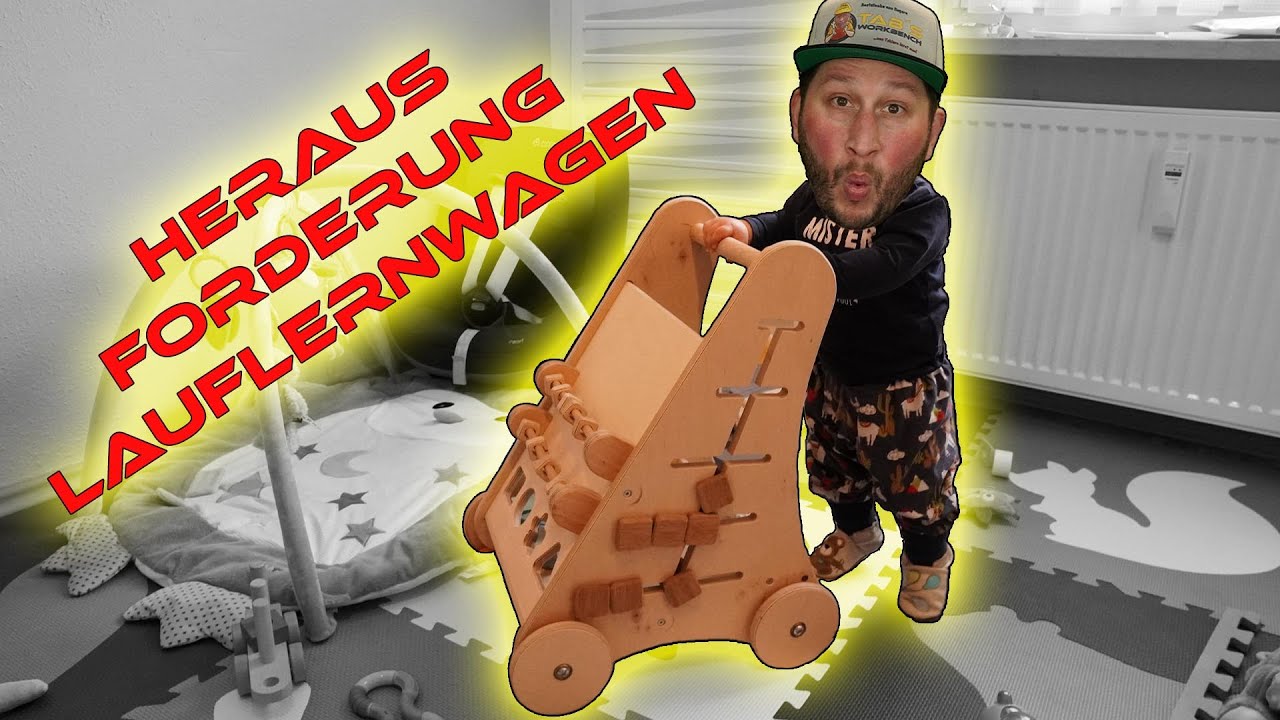 So hat mich noch kein Projekt gefordert, der Lauflernwagen für Minime - Tab