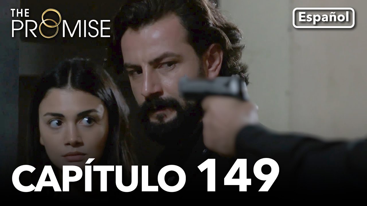La Promesa Capítulo 149 (en Español)