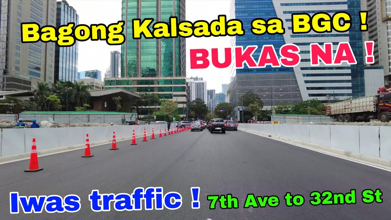Bagong Kalsada sa BGC BUKAS NA ! Maramin agad dumaan ! Bgc Ortigas Bridge ! 7th ave to 32nd  Feb 11