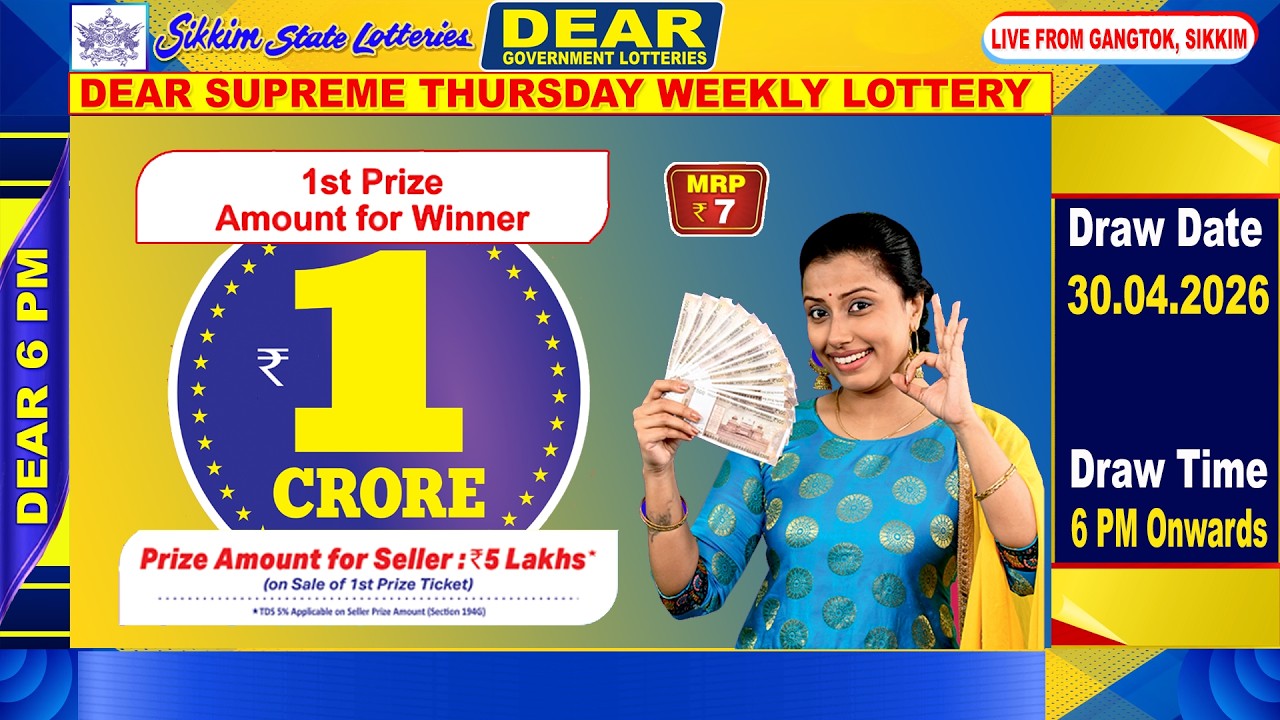 DEAR SUPREME THURSDAY WEEKLY LOTTERY DATE  30.04.2026| 6 PM ONWARDS | LIVE FROM GANGTOK  SIKKIM