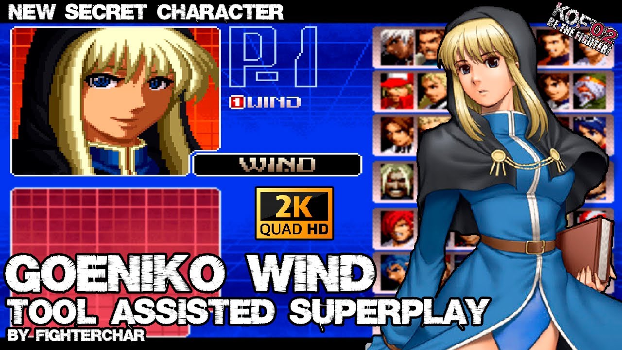 [TAS] KOF 2002 Goeniko Wind (New Secret Character - Prototype Version)