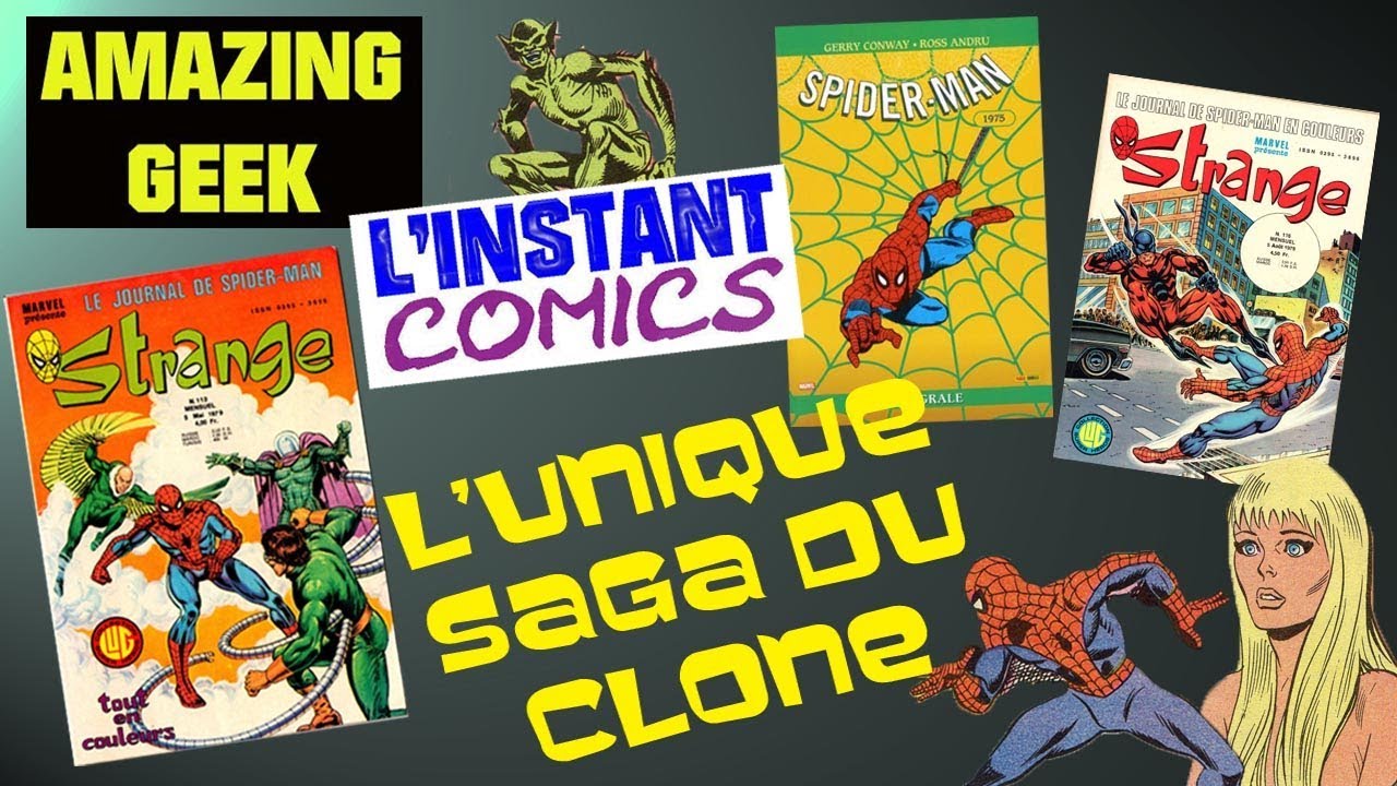 L'instant comics #24 - La saga du clone de Gerry Conway