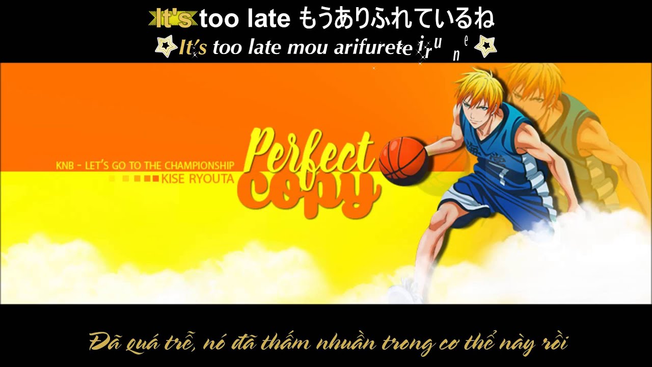 [Kuroko no Basket] [Vietsub Character Song] Perfect Copy - Kise Ryouta