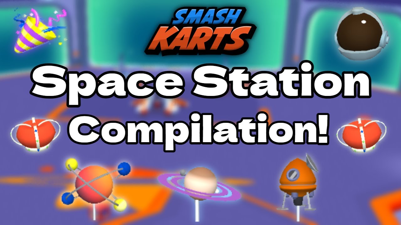 Space Station Compilation! 🛰️| Smash Karts