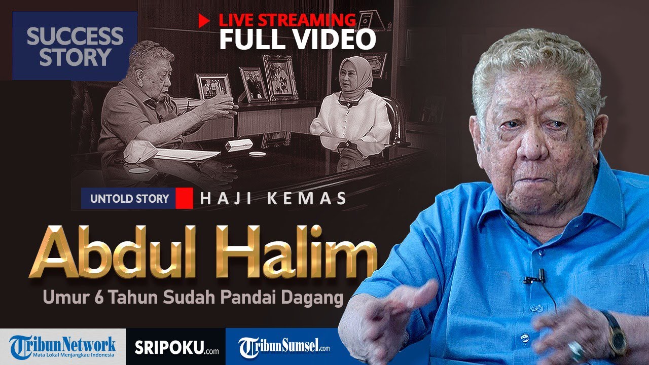 🔴LIVE FULL VIDEO: Umur 6 Tahun Sudah Pandai Dagang | Untold Story Haji Kemas Abdul Halim
