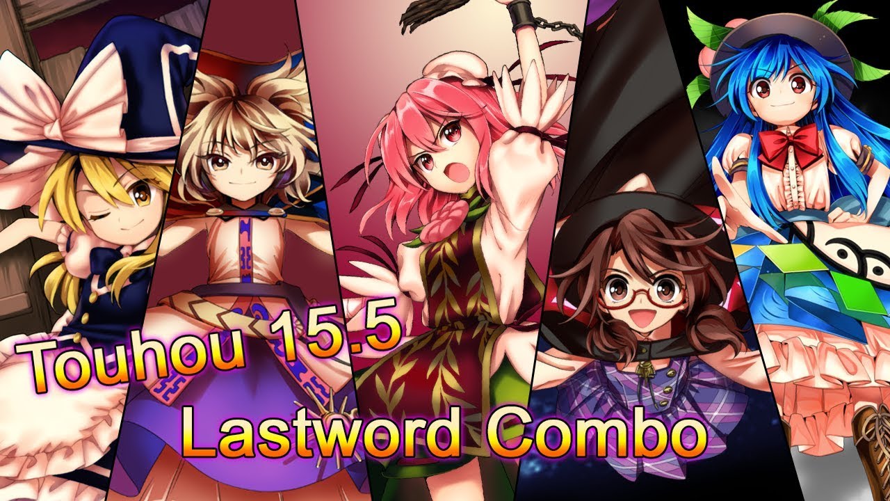[Touhou 15.5 Ver1.02b] Lastword Combo [Marisa/Miko/Kasen/Sumireko/Tenshi]