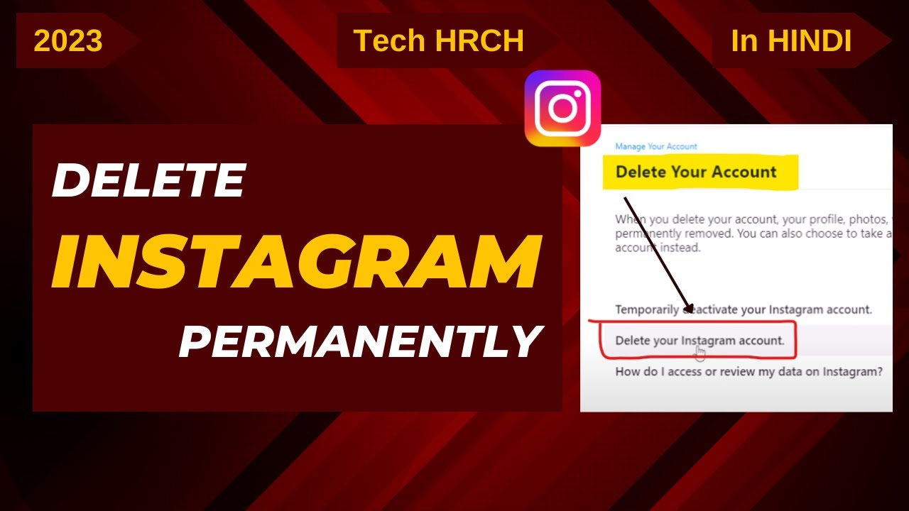 The Complete Guide to Deleting Instagram Account Permanently In Hindi 2023 | Tech Hrch