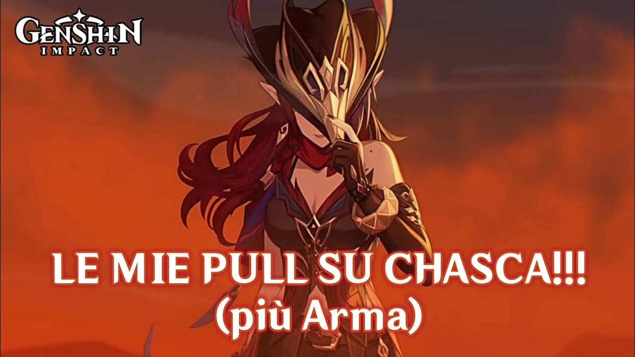 LE MIE PULL PER CHASCA!!! (più Arma) | Genshin Impact ITA