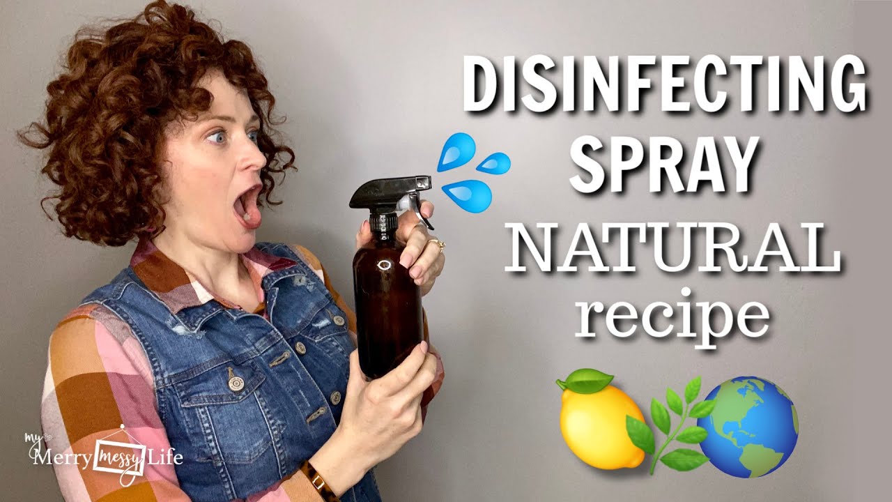DIY Natural DISINFECTING SPRAY Recipe