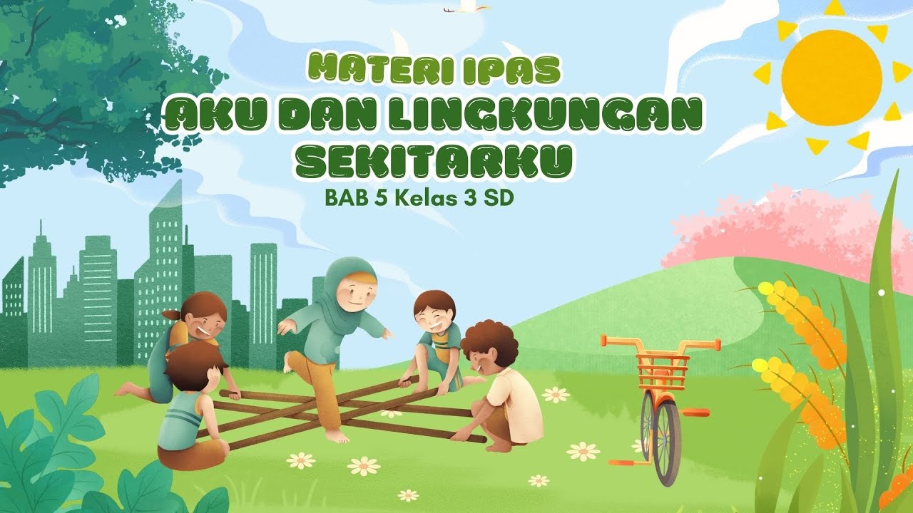 MATERI IPAS KELAS 3 SD BAB 5  