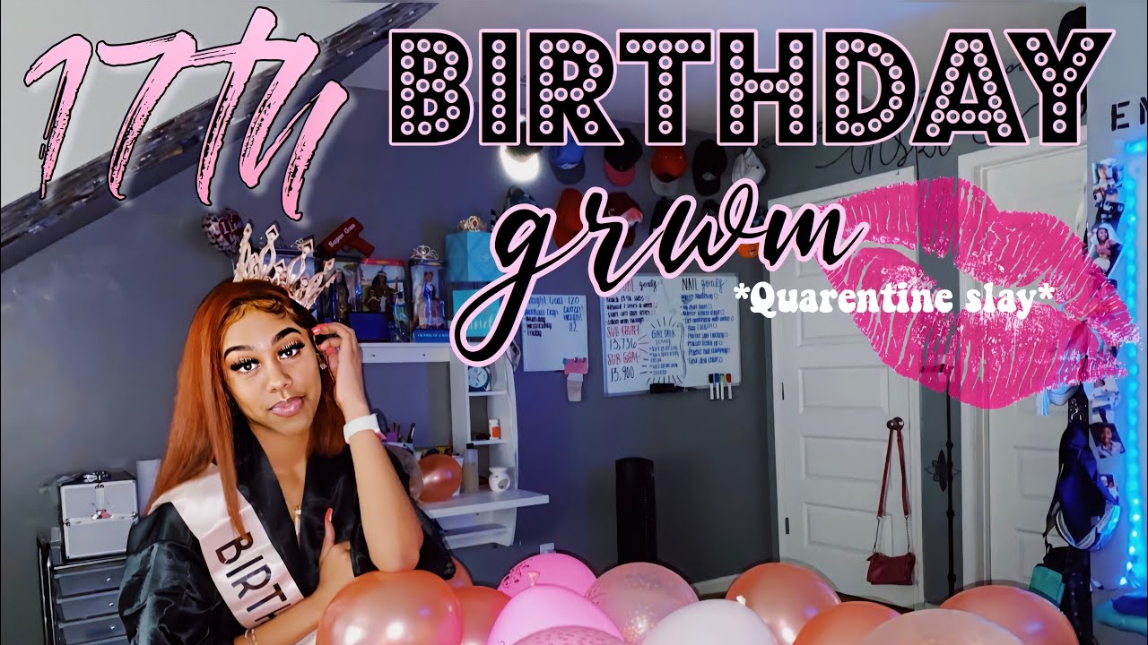 MY 17TH BIRTHDAY GRWM+VLOG | Nashará Jadé