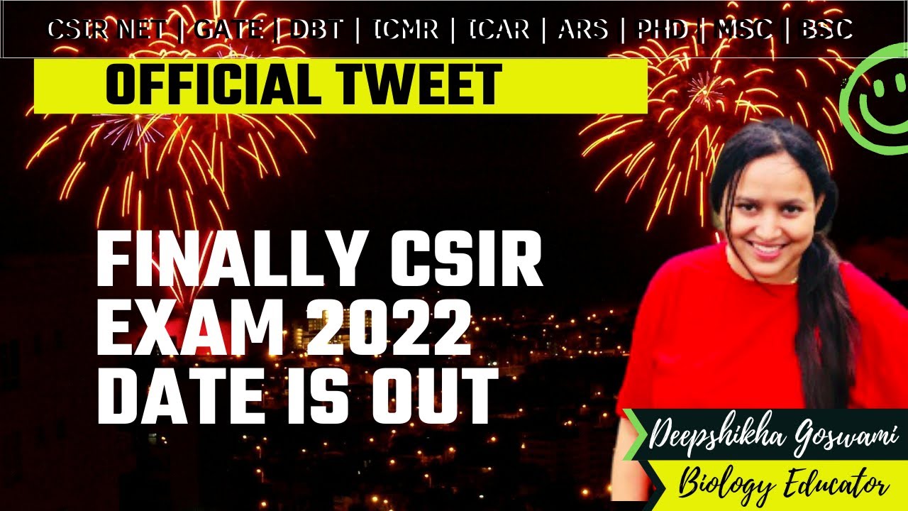 FINALLY | BREAKING NEWS | CSIR DATES OUT | CSIR 2022