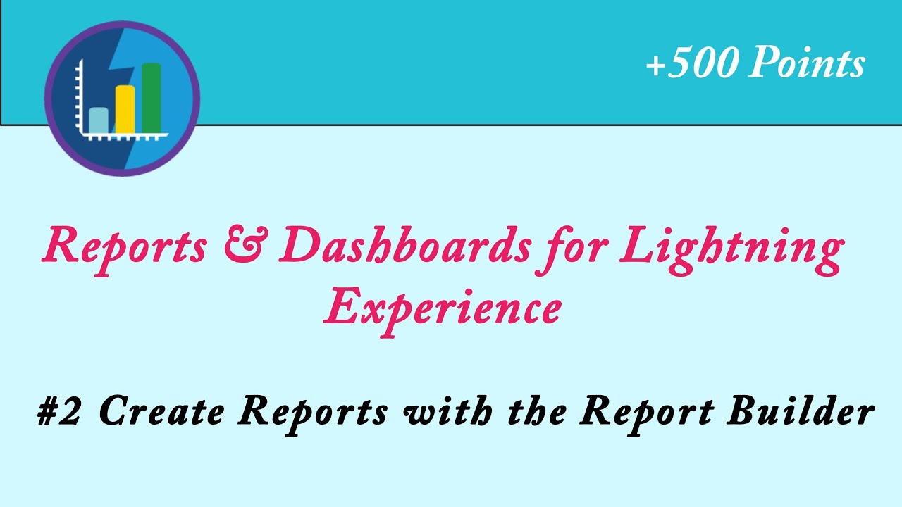 Create Reports with the Report Builder | Reports & Dashboard for lightning experience | Salesforce