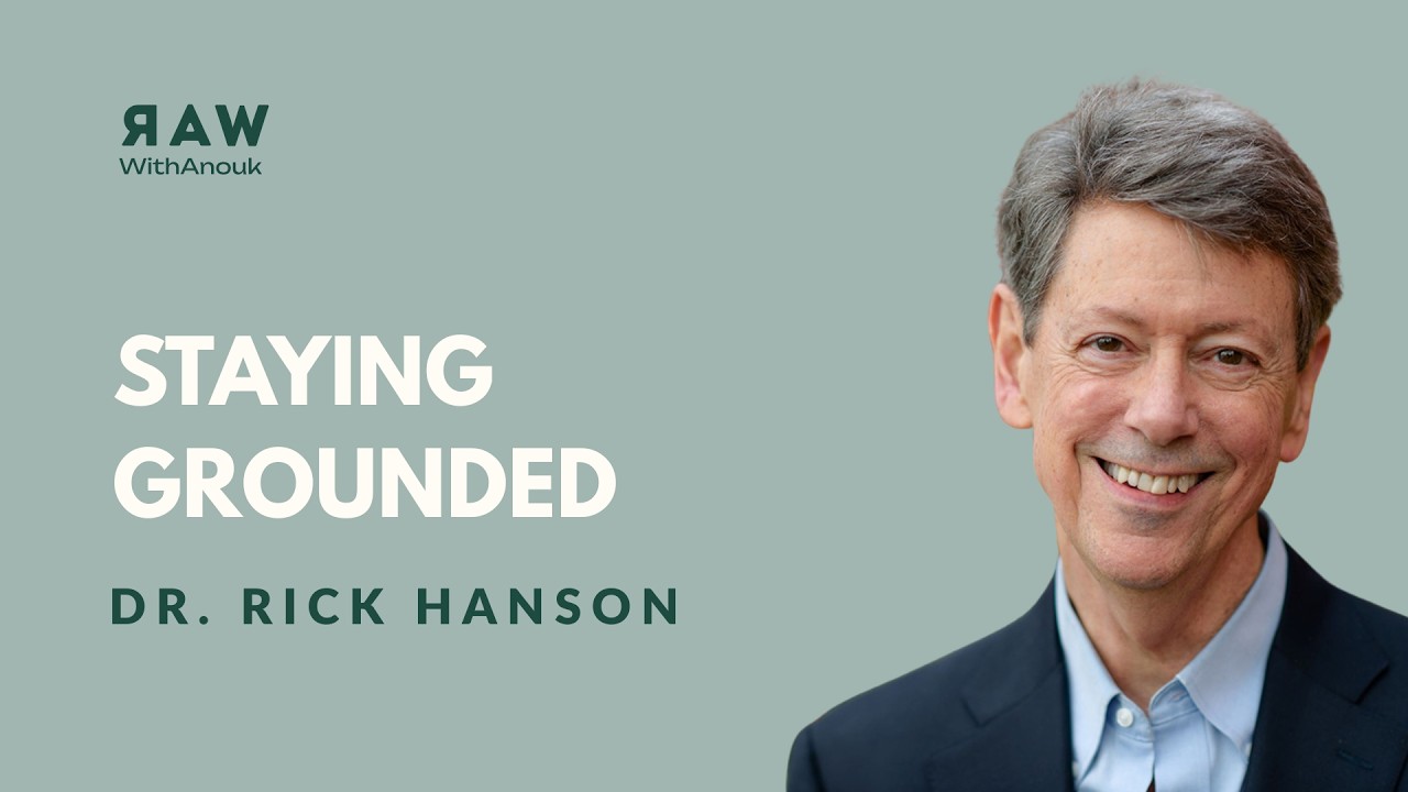 Dr. Rick Hanson on Trauma, War, and Finding Calm in Crisis | RAW Podcast