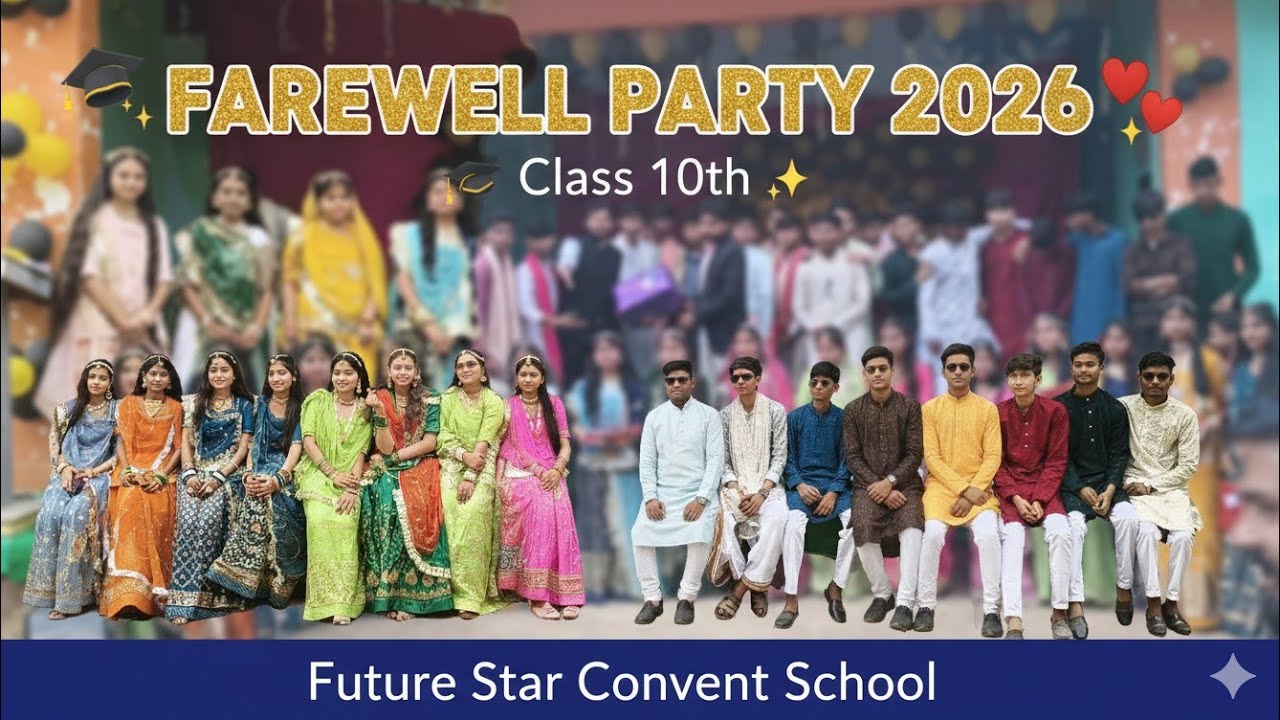 Future star school farewell party Class 10th | day 47- 365 day challenge 