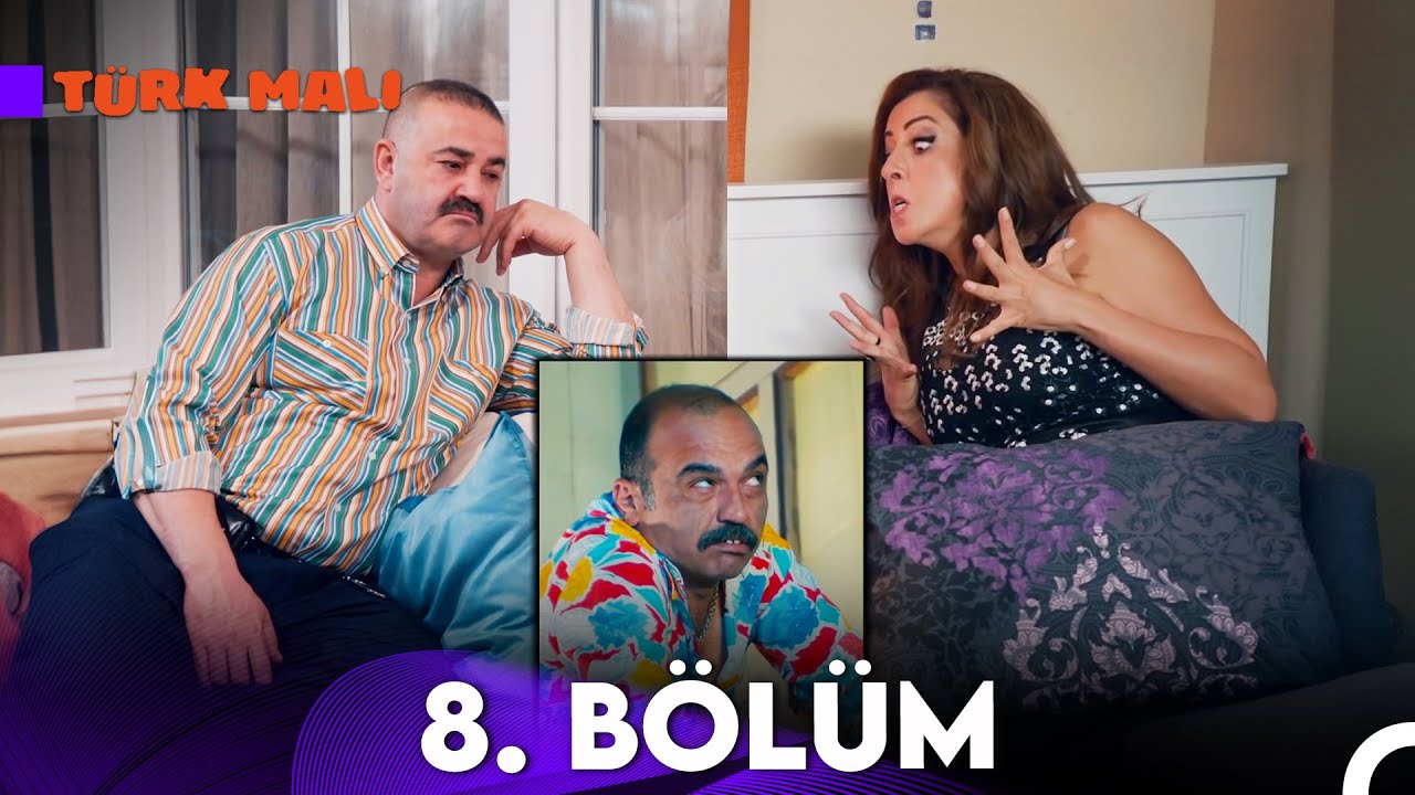 Türk Malı 8. Bölüm (FULL HD) - FİNAL
