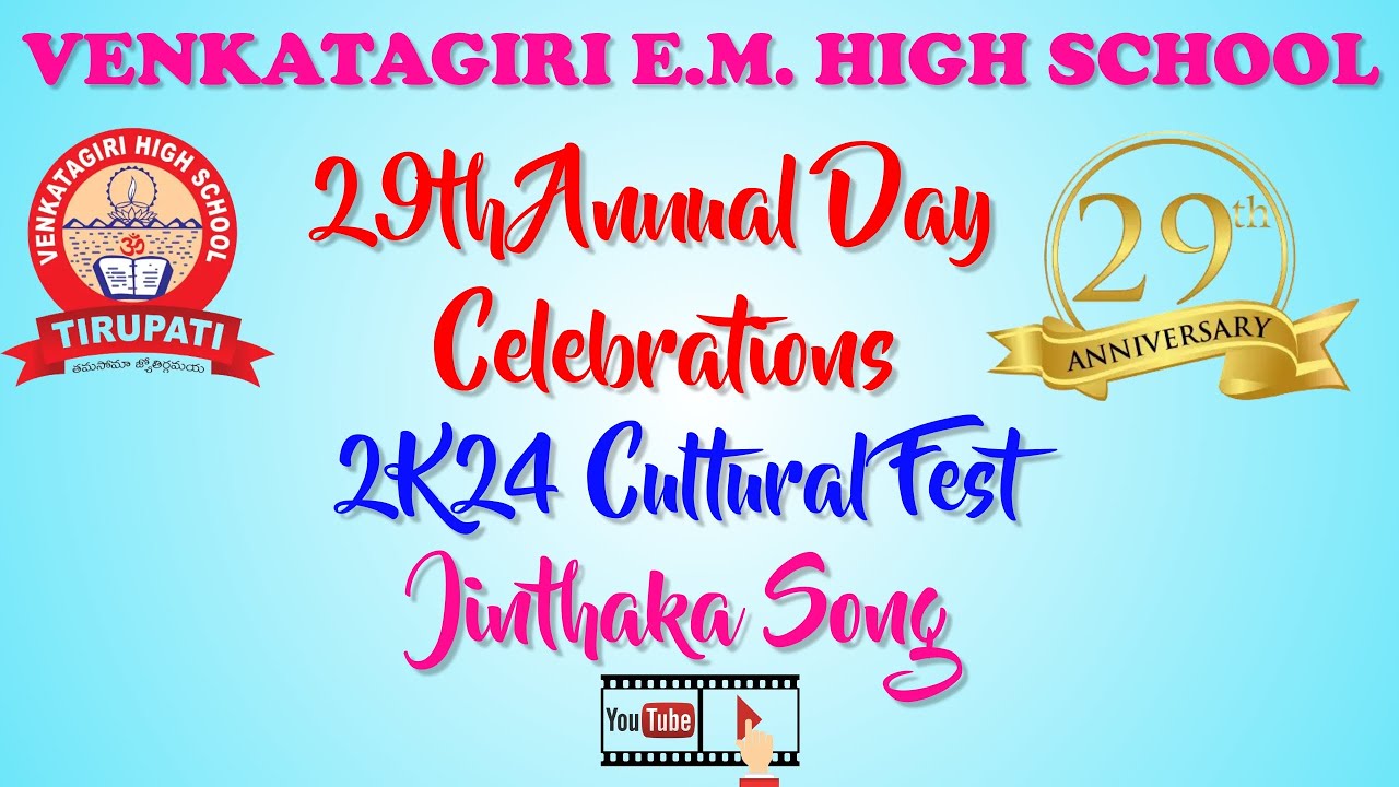 29th Annual Day Celebrations 2K24 Cultural Fest