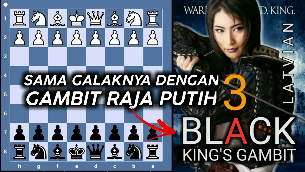 3Jebakan catur mematikan | KING'S GAMBIT HITAM - Latvia Greco Counter Gambit