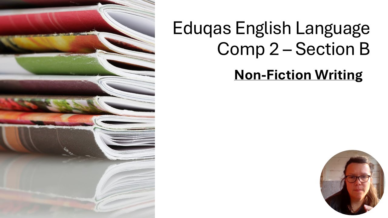 Eduqas English Language Component 2, Non-Fiction Writing