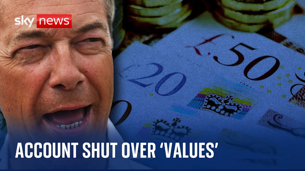Nigel Farage claims Coutts bank account shut over 'values'