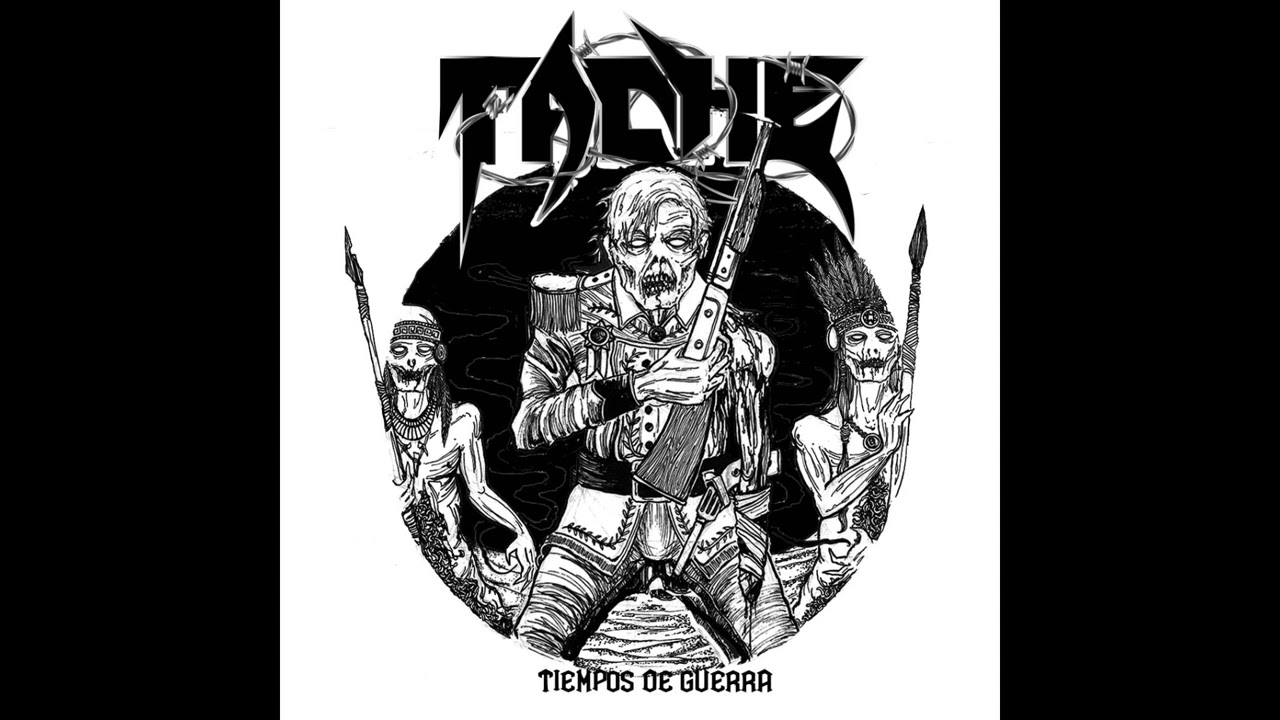 TACHE - TIEMPOS DE GUERRA   (DEMO 2020)