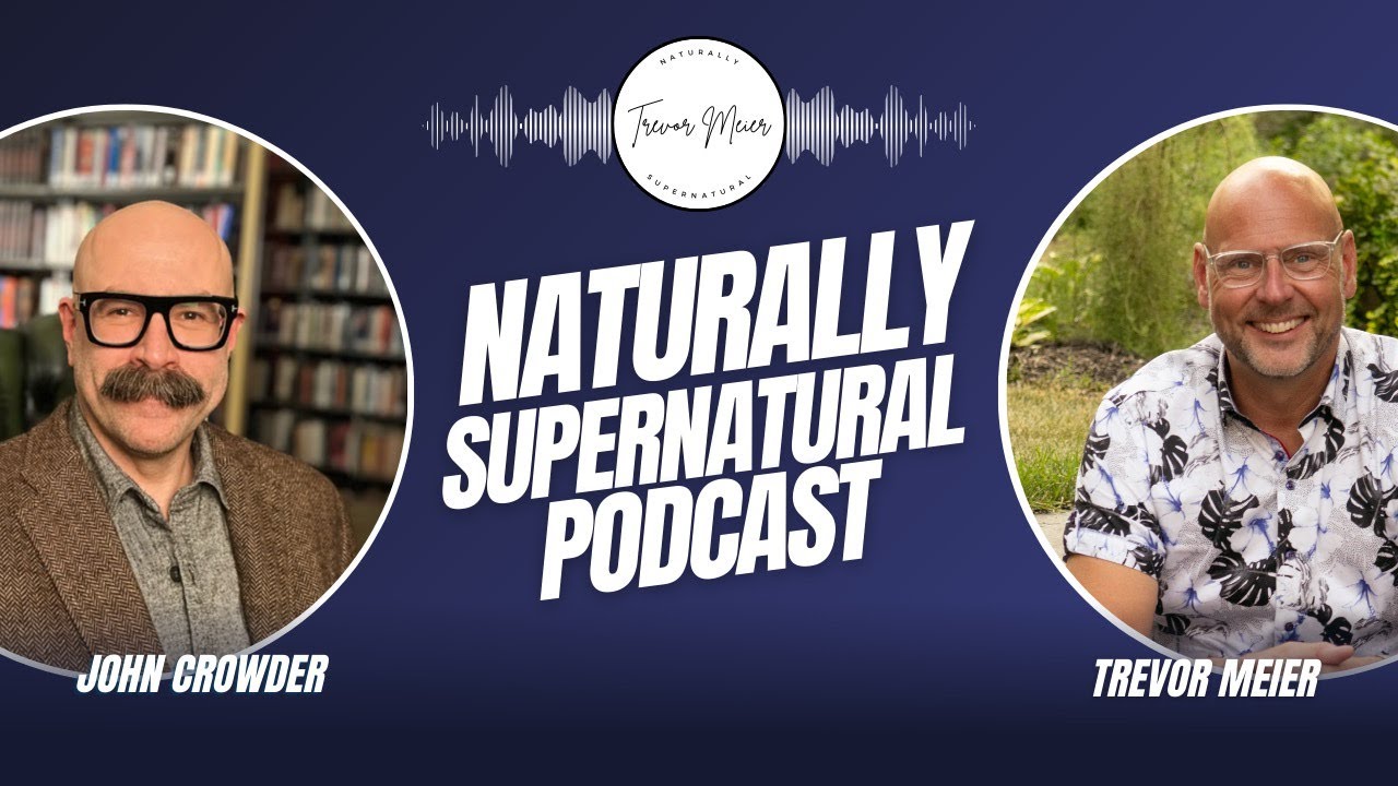 John Crowder joins Trev on Naturally Supernatural with Trevor Meier!