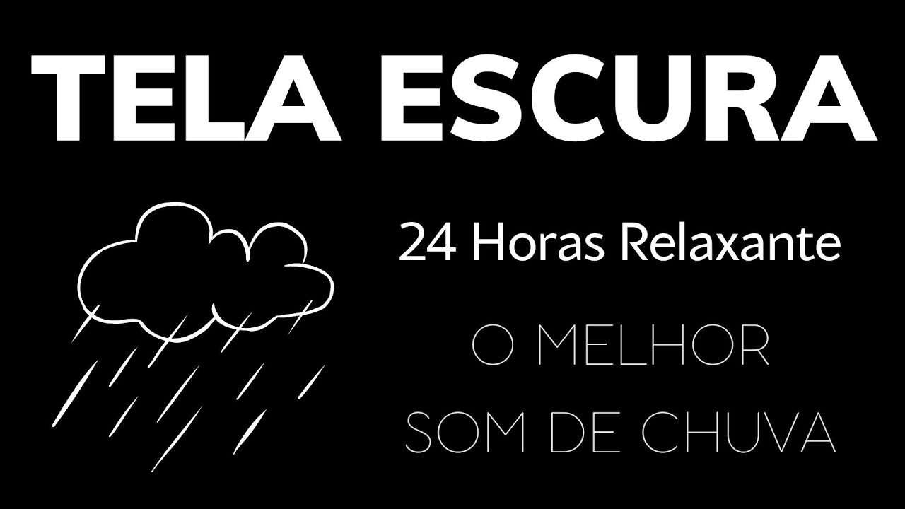 O melhor Som de Chuva Para Dormir e Relaxar | 24 Horas Tela Preta Relaxante