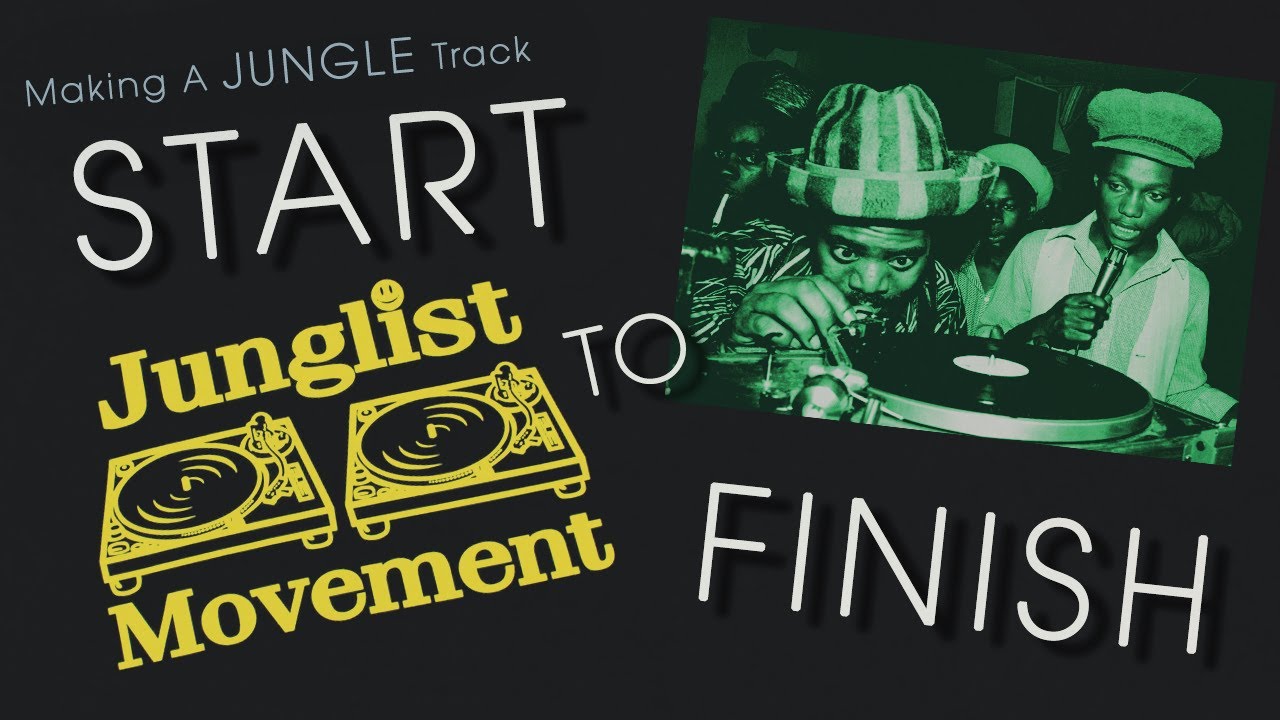 Start To Finish 90's Jungle Production