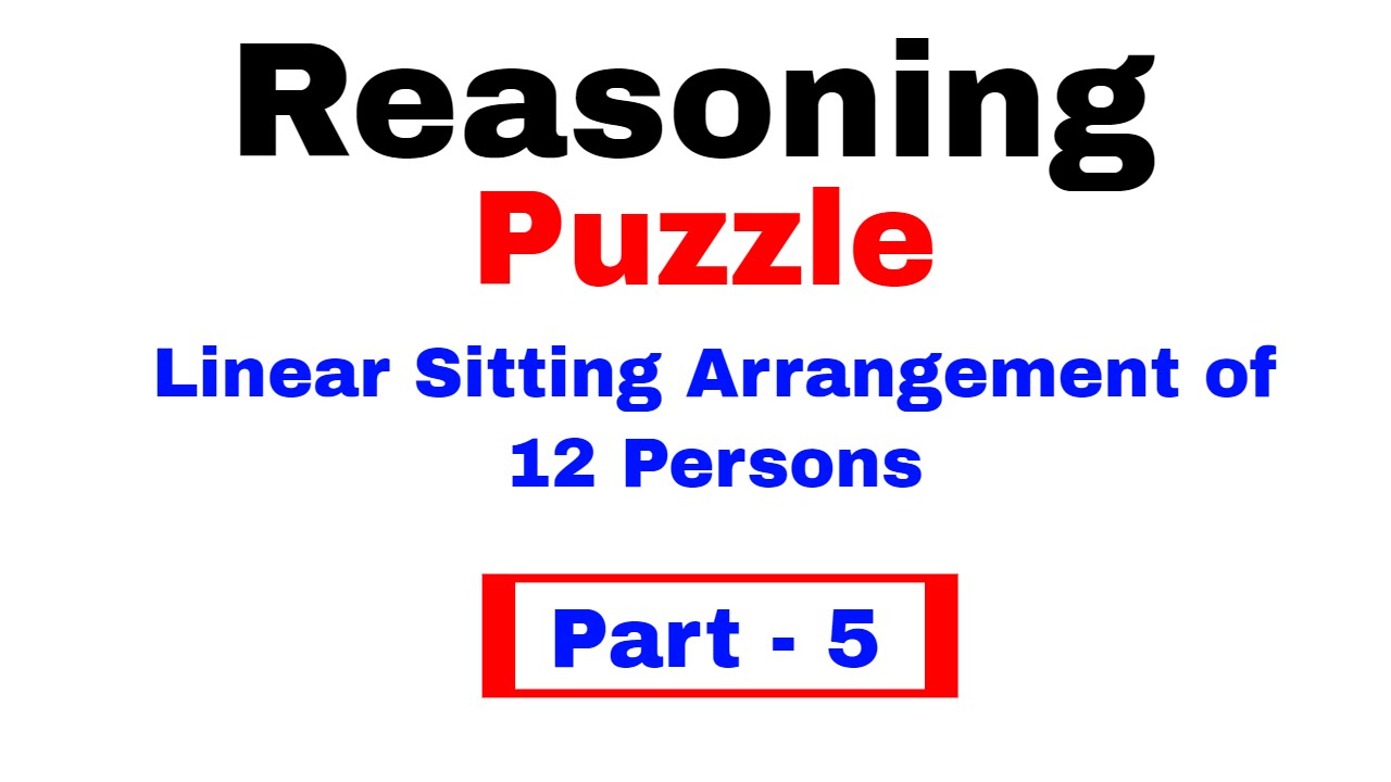 Linear Arrangement Reasoning Puzzle for IBPS PO/ Clerk [In Hindi] Part 5