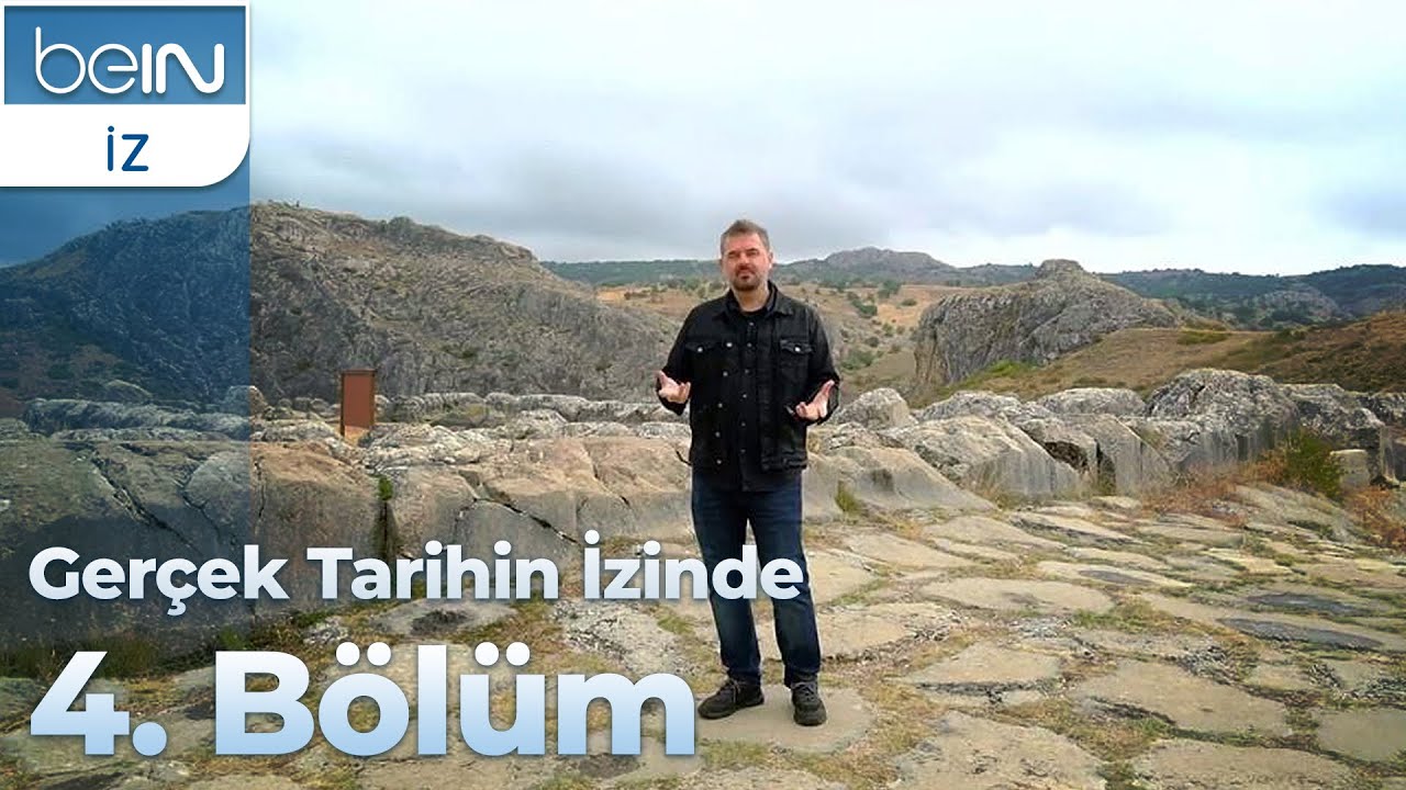 Gerçek Tarihin İzinde 4. Bölüm: Hattuşa