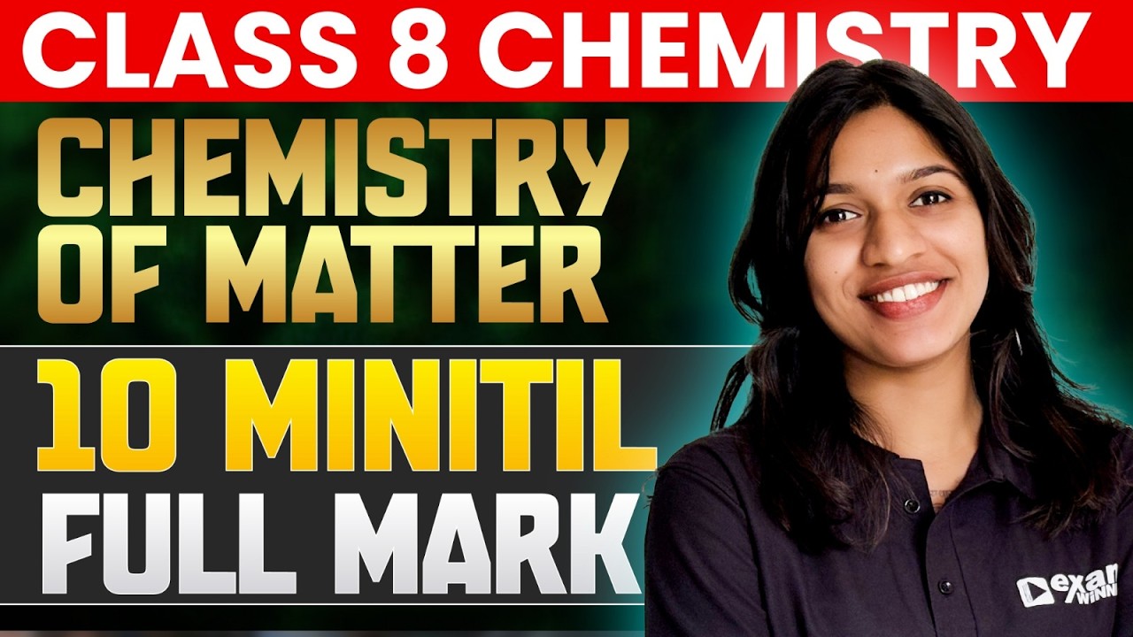 Class 8 Chemistry | Chemistry of Matter | പദാർത്ഥങ്ങളുടെ രസതന്ത്രം | Full Chapter | Exam Winner