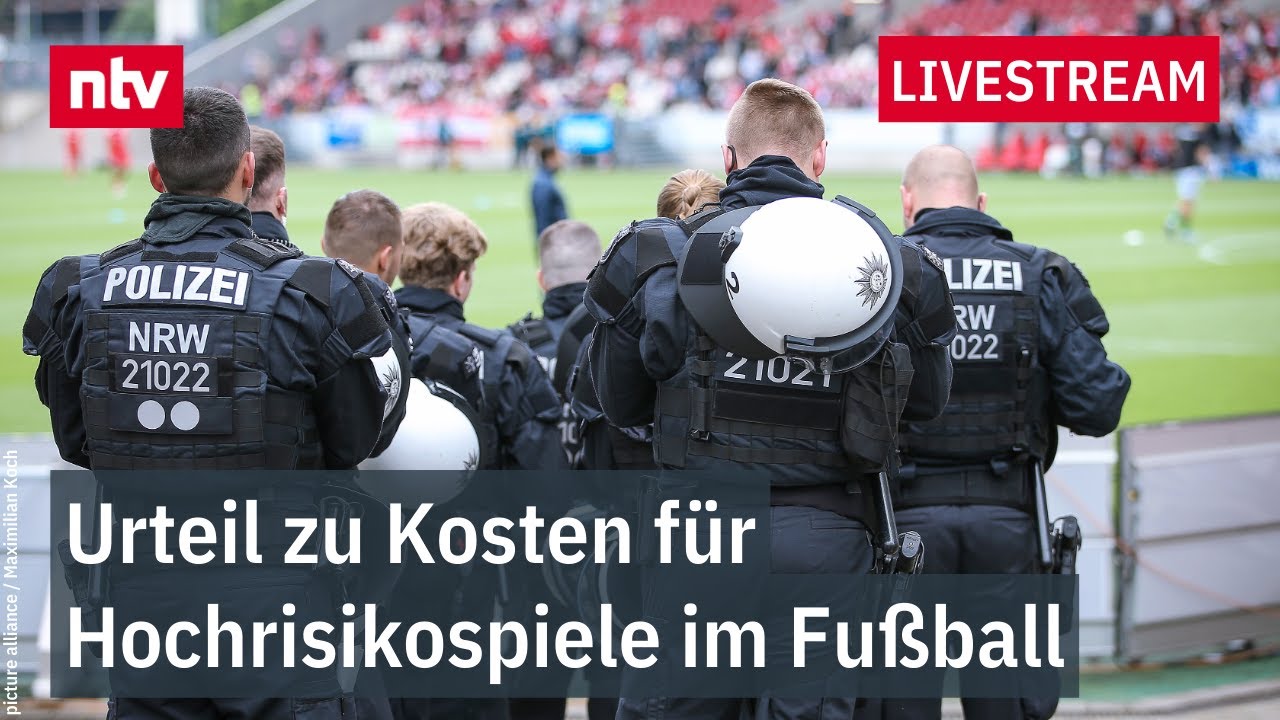 LIVE: Urteilsverkündung in Sachen Kosten für Hochrisikospiele im Fußball