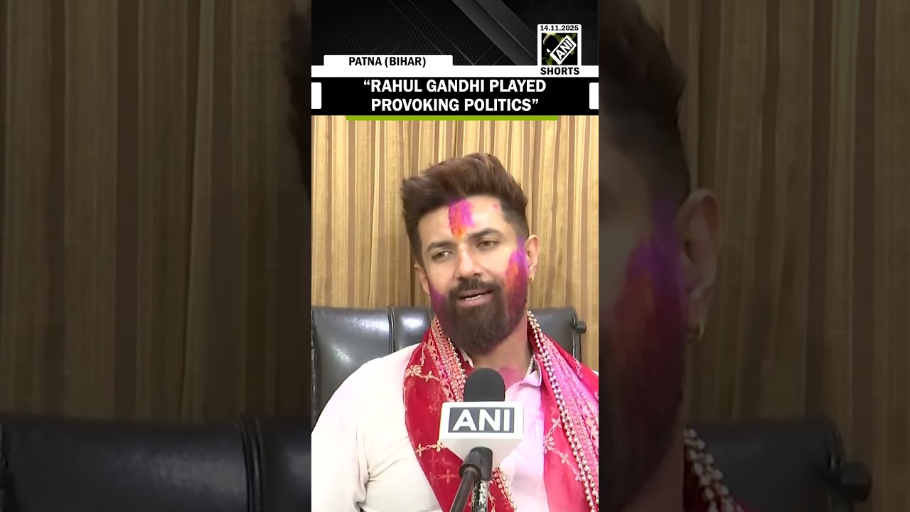 &ldquo;He played provoking politics&rdquo;: LJP (RV)&rsquo;s Chirag Paswan slams Rahul Gandhi over &ldquo;Gen Z&rdquo; remark