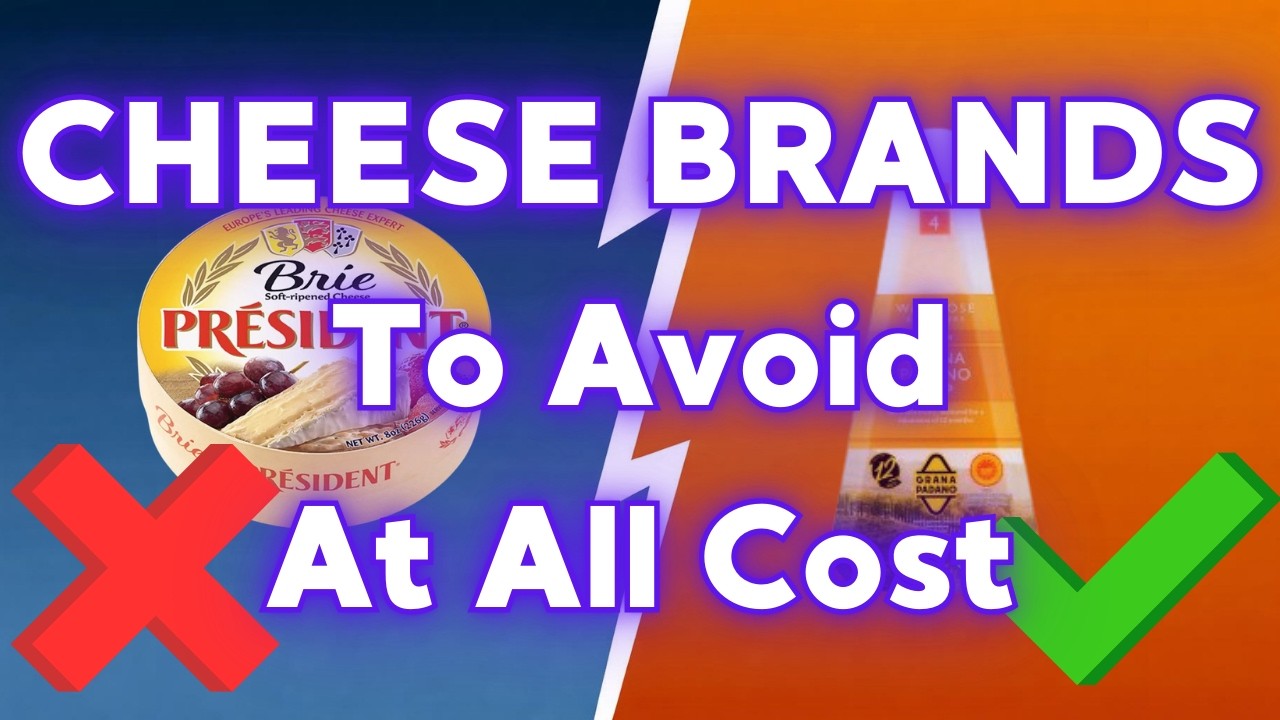 8 Cheese Brands To AVOID (And 3 Worth Your Money)