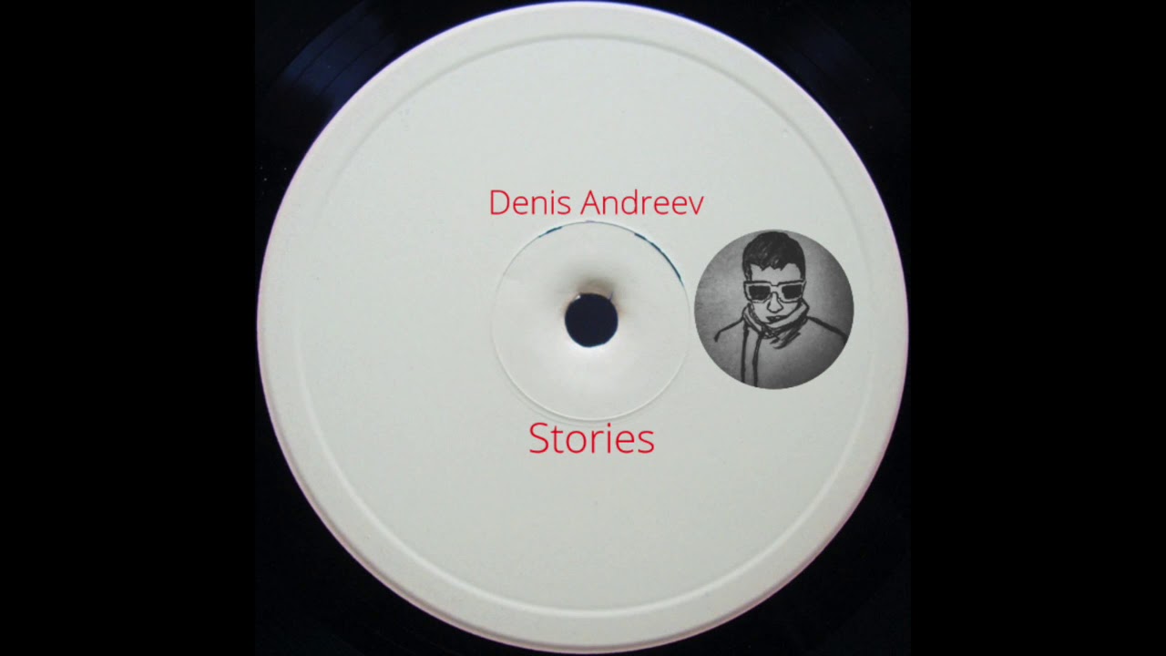 Denis Andreev - Stories