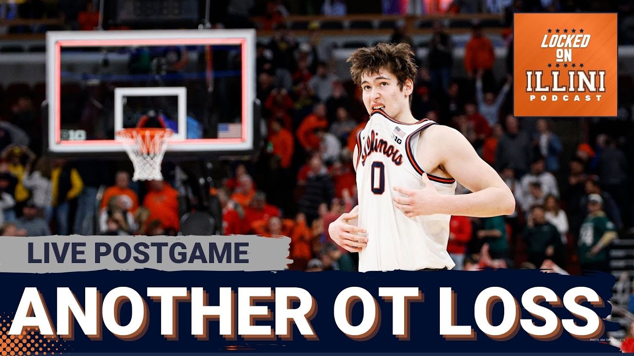 LIVE POSTGAME: lllini Lose ANOTHER Overtime Game, Time to Panic? | Illini Podcast