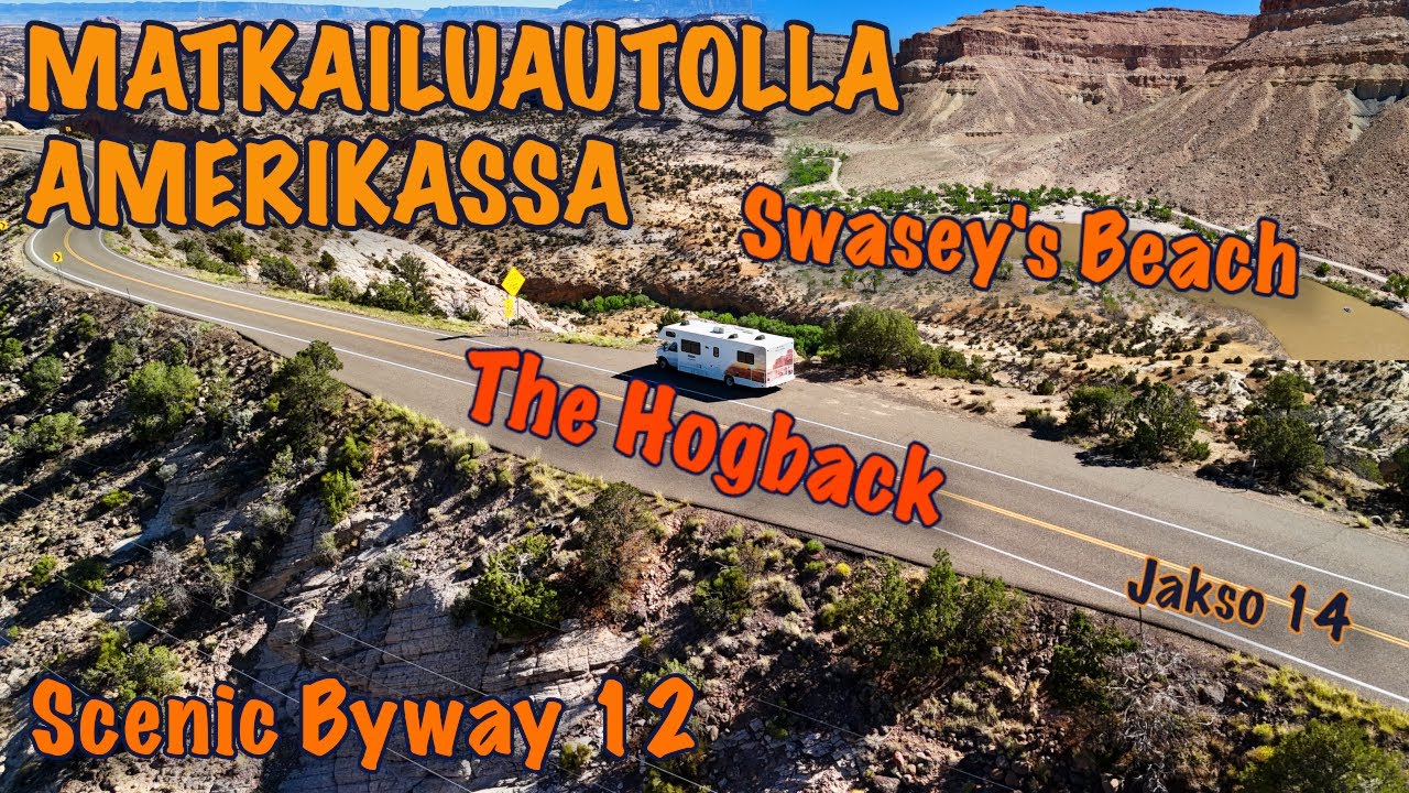 Matkailuautolla Amerikassa 2025 | Jakso 14: Swasey's Beach & The Hogback, Scenic Byway 12
