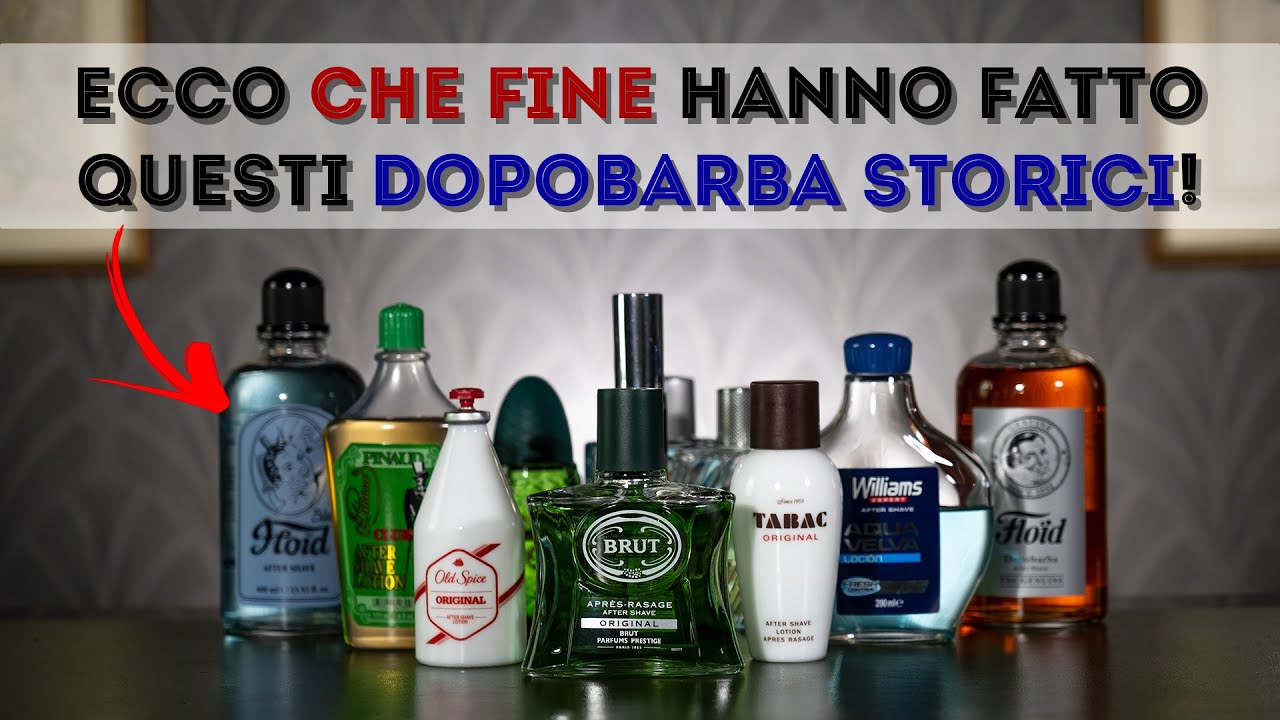 Ecco CHE FINE HANNO FATTO questi DOPOBARBA STORICI!