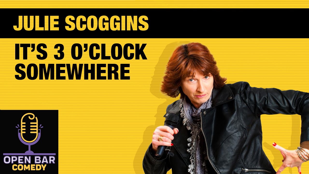 Julie Scoggins | It's 3 O'Clock Somewhere | Half Hour Comedy Special