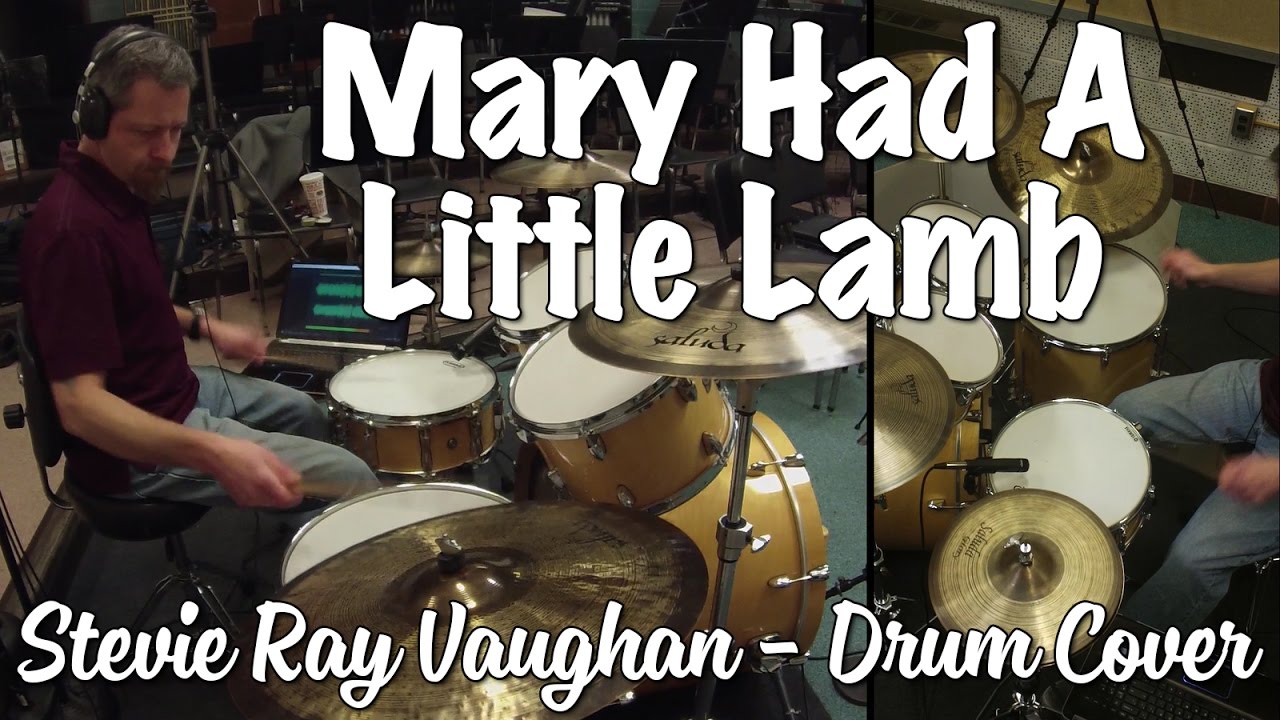 Stevie Ray Vaughan - Mary Had A Little Lamb Drum Cover
