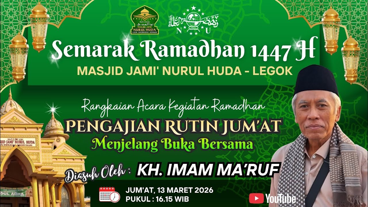 Pengajian Rutin Jum'at Ke-4 Menjelang Buka Bersama - KH. Imam Ma'ruf di Masjid Jami' Nurul Huda 