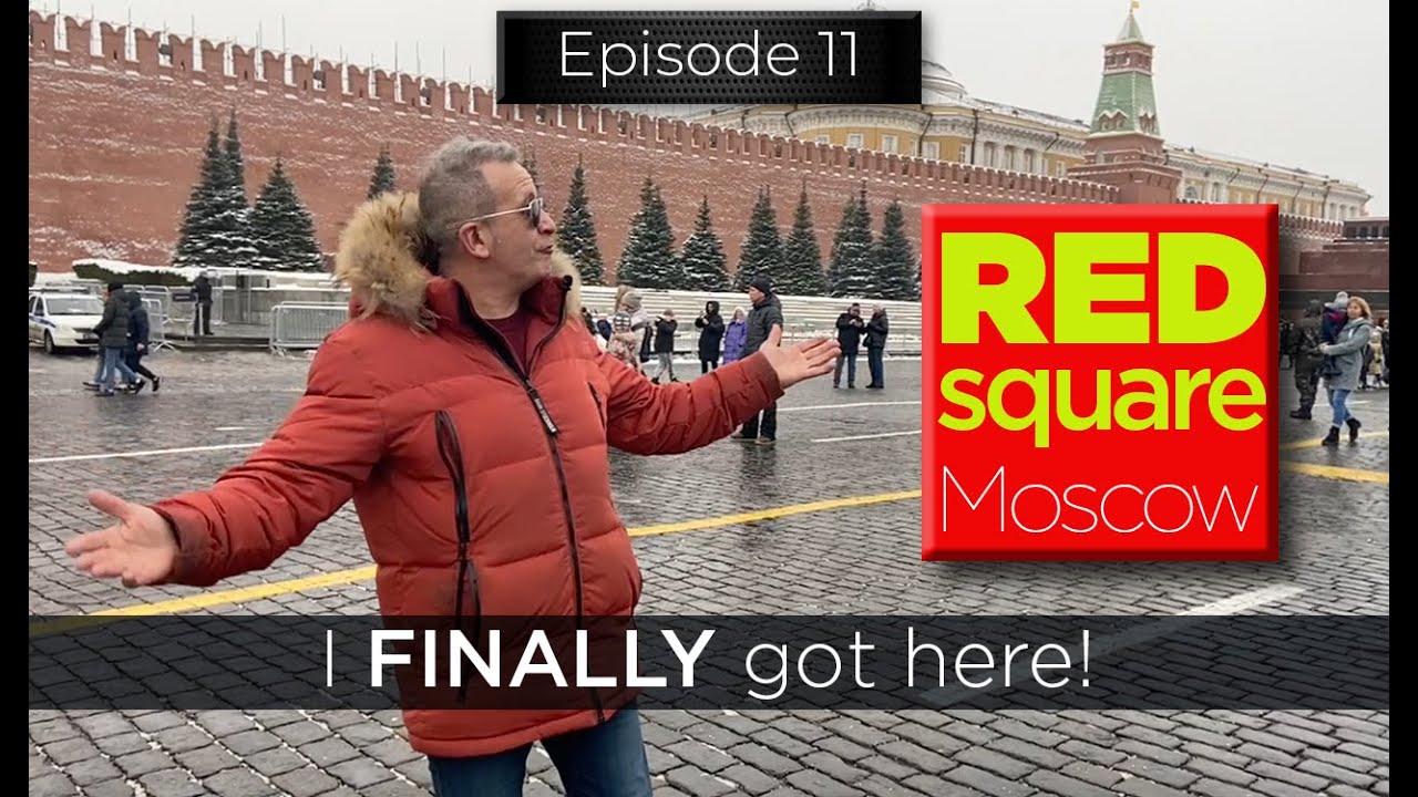 Red Square Moscow, I finally made it! Красная площадь Москва, наконец-то добрался!