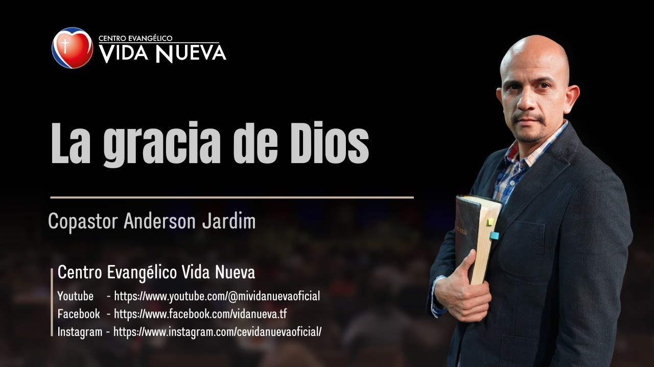 La gracia de Dios, por el copastor Anderson Jardim