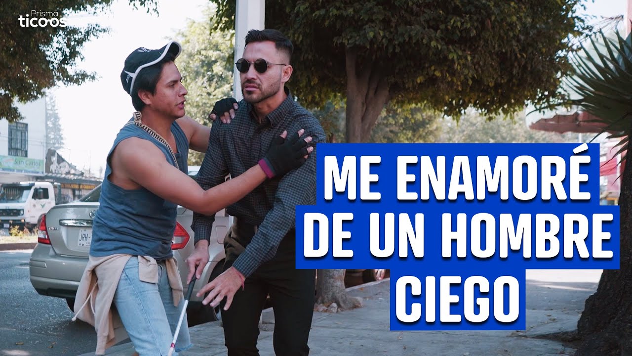 Me enamoré de un hombre ciego