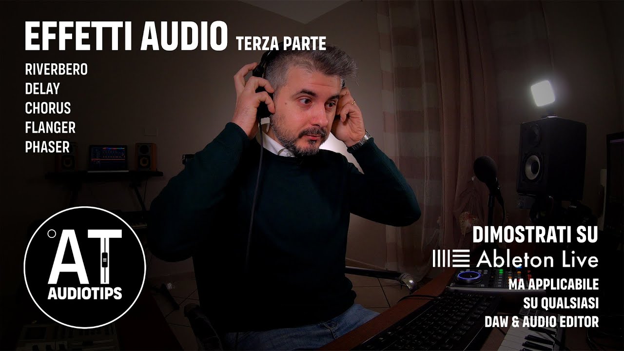 Riverbero Delay Chorus Flanger e Phaser in poche parole - Effetti audio #3