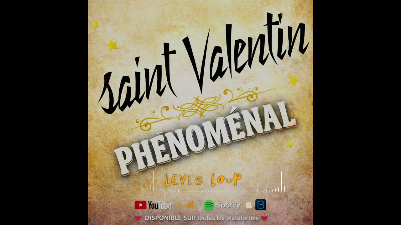 LE SAINT—VALENTIN-_—PHENOMENAL [AUDIO OFFICIEL 2026]